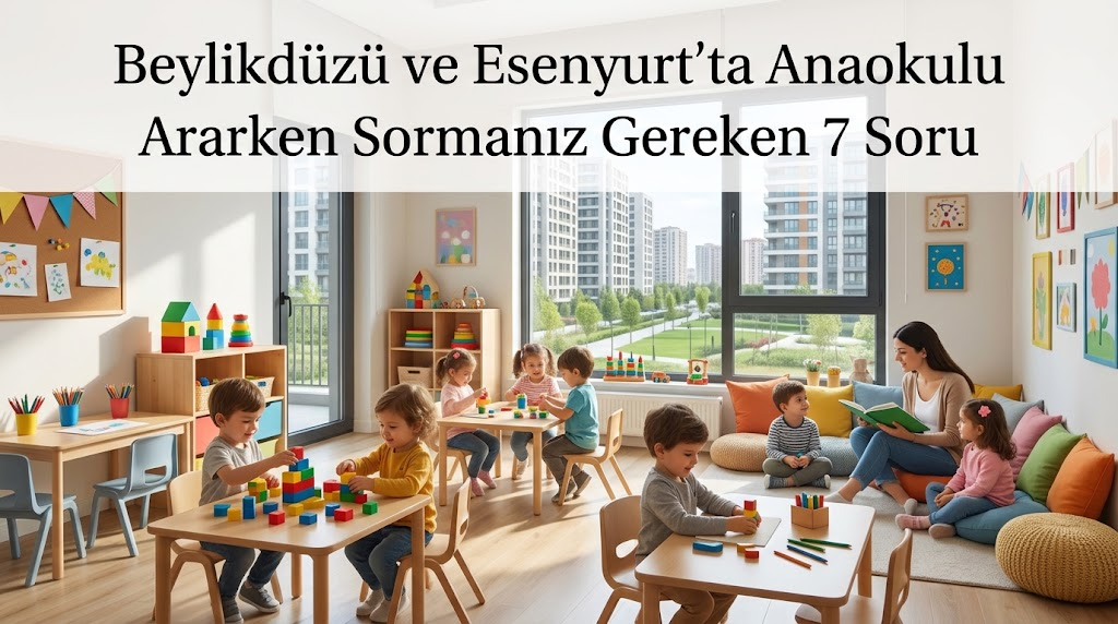 Beylikdüzü Anaokulu